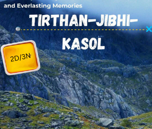 JIBHI & TIRTHAN – 2N / 3D | Himachal Pradesh