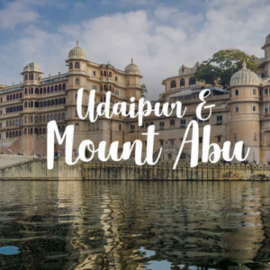 Mount Abu – Udaipur Tour